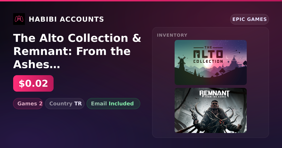 The Alto Collection & Remnant: From the Ashes | 2 Games — HabibiAccounts