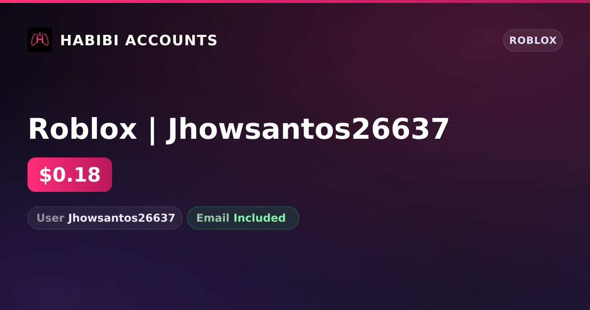 Roblox | Jhowsantos26637 — HabibiAccounts