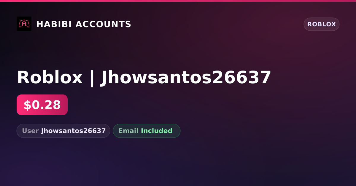 Roblox | Jhowsantos26637 — HabibiAccounts