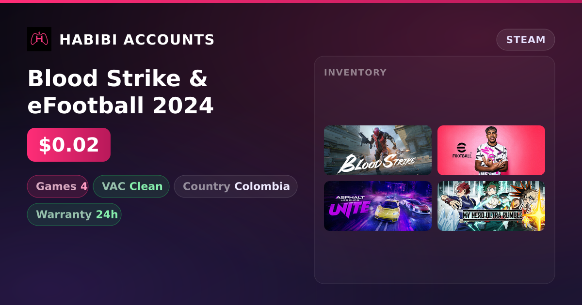 Blood Strike & eFootball 2024 — HabibiAccounts
