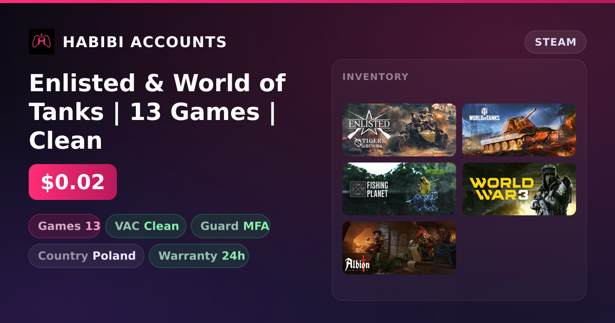 Enlisted & World of Tanks | 13 Games | Clean — HabibiAccounts