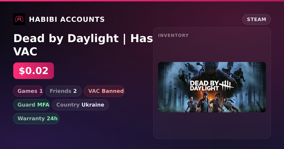 Dead by Daylight | Has VAC — HabibiAccounts