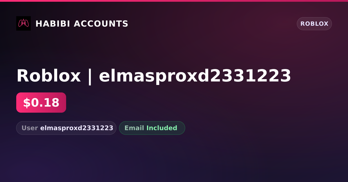 Roblox | elmasproxd2331223 — HabibiAccounts