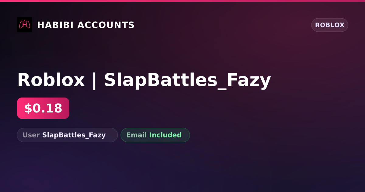 Roblox | SlapBattles_Fazy — HabibiAccounts