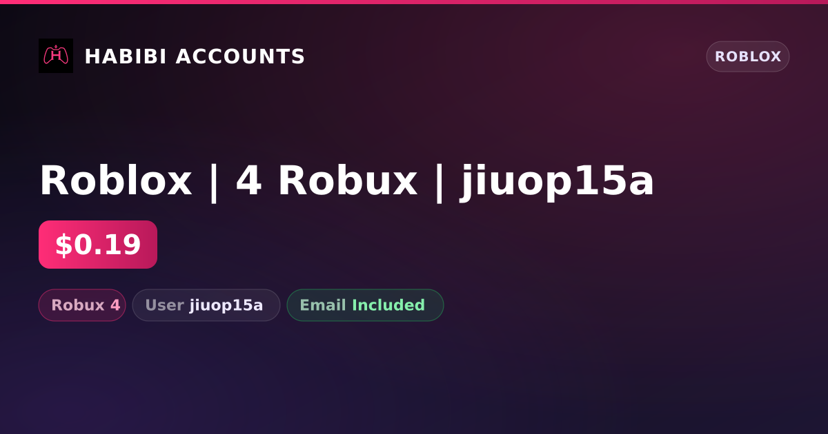 Roblox | 4 Robux | jiuop15a — HabibiAccounts