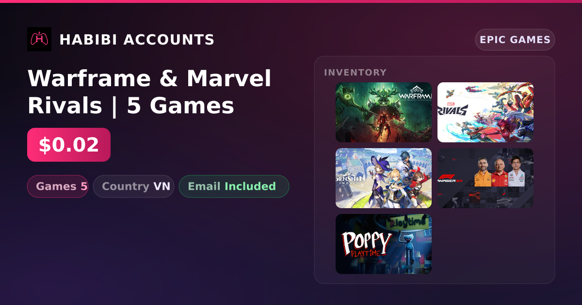 Warframe & Marvel Rivals | 5 Games — HabibiAccounts