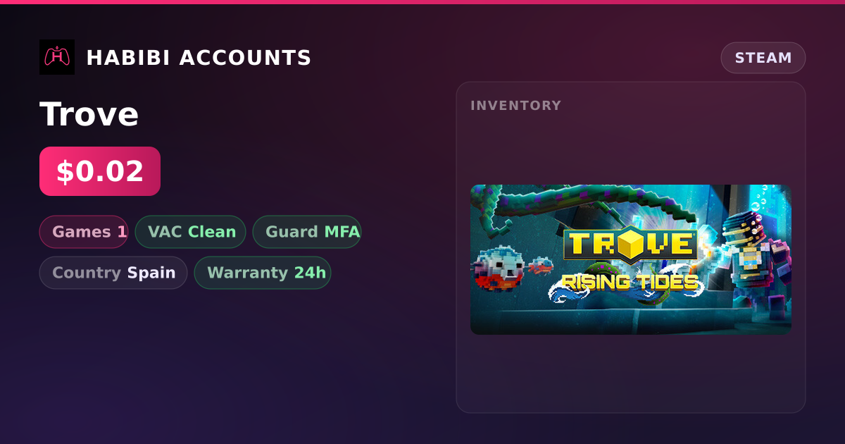 Trove — HabibiAccounts