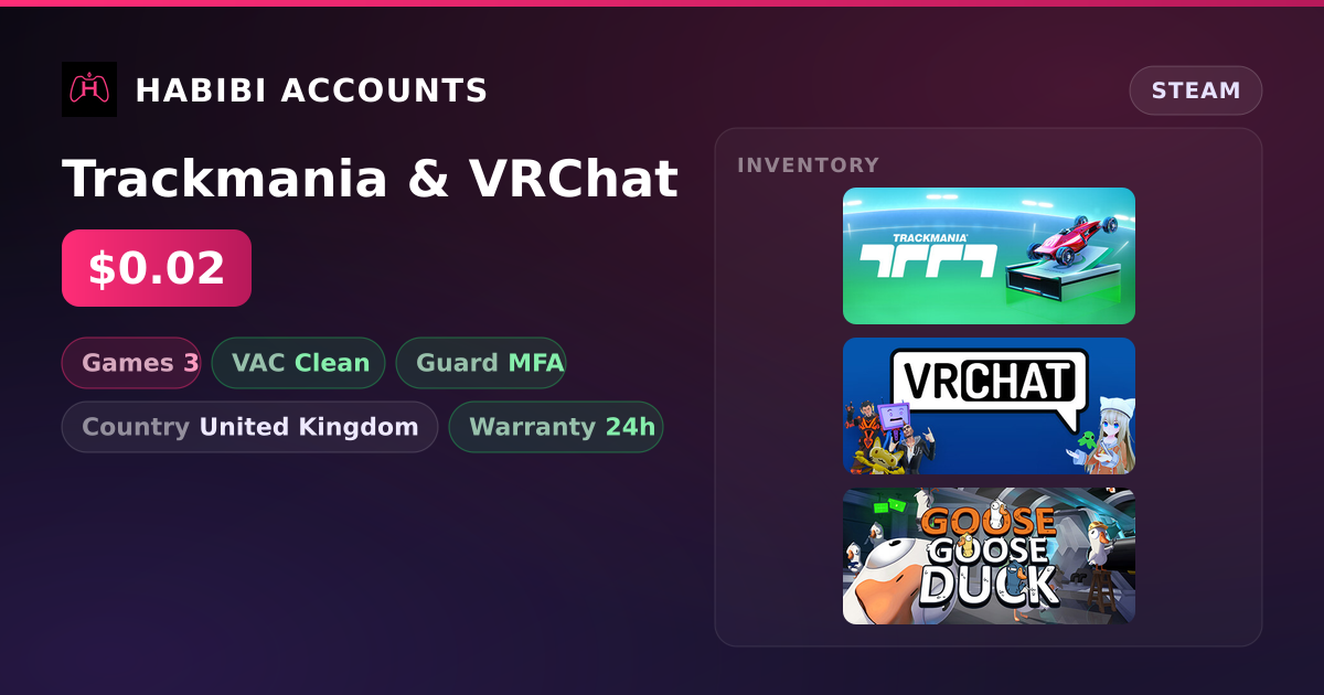 Trackmania & VRChat — HabibiAccounts