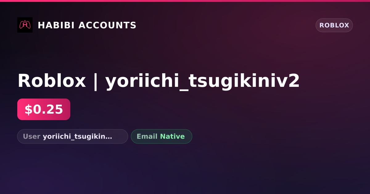 Roblox | yoriichi_tsugikiniv2 — HabibiAccounts