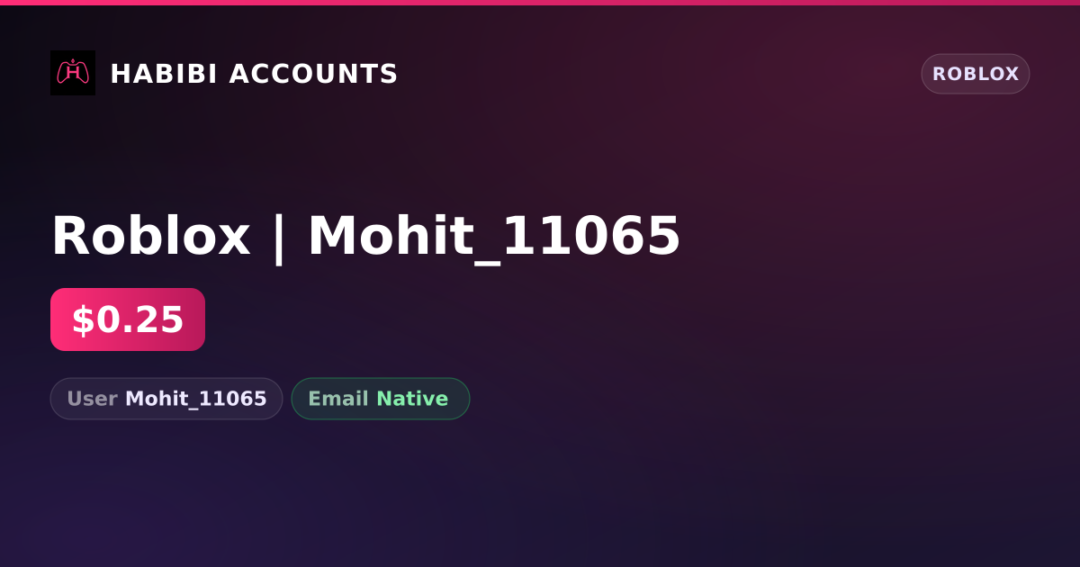 Roblox | Mohit_11065 — HabibiAccounts
