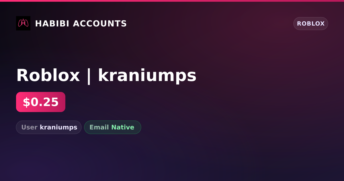 Roblox | kraniumps — HabibiAccounts