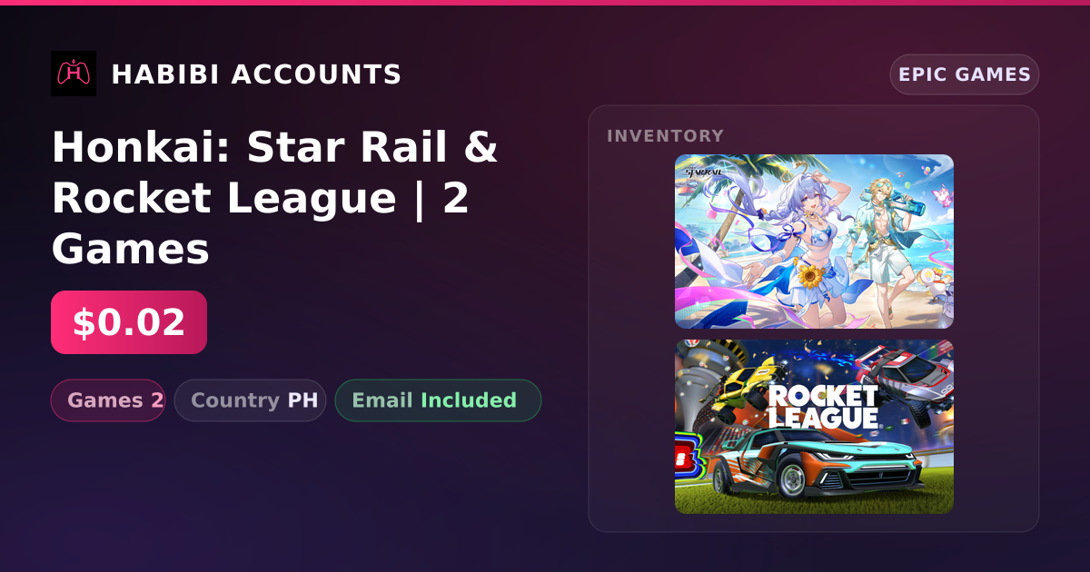 Honkai: Star Rail & Rocket League | 2 Games — HabibiAccounts