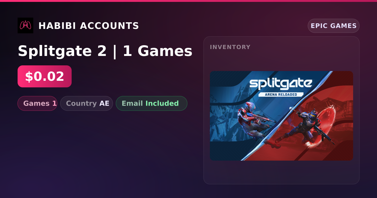 Splitgate 2 | 1 Games — HabibiAccounts