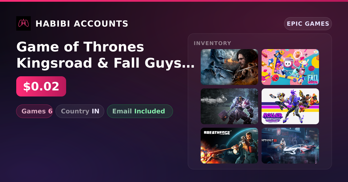 Game of Thrones Kingsroad & Fall Guys | 6 Games — HabibiAccounts