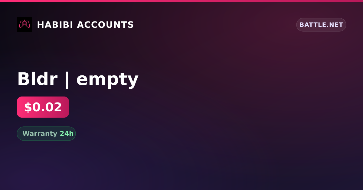 Bldr | empty — HabibiAccounts