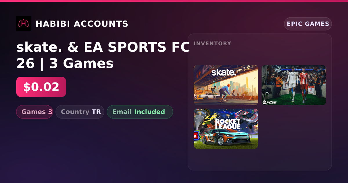 skate. & EA SPORTS FC 26 | 3 Games — HabibiAccounts