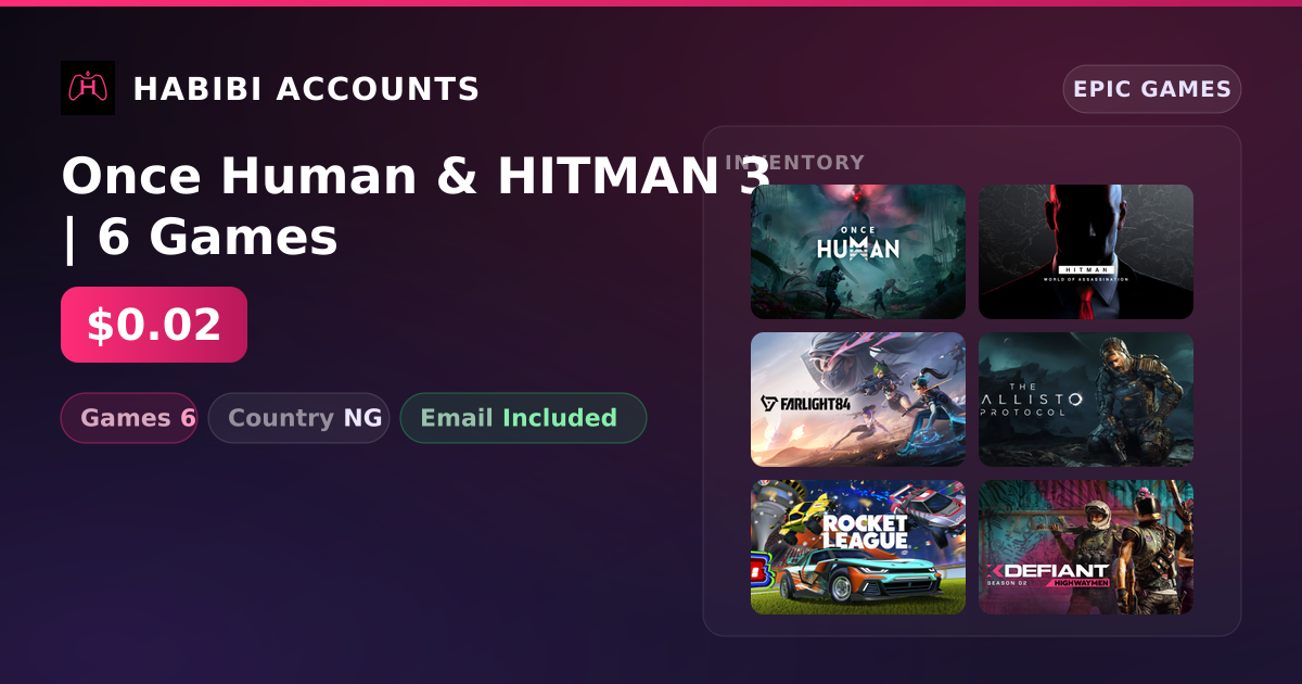 Once Human & HITMAN 3 | 6 Games — HabibiAccounts