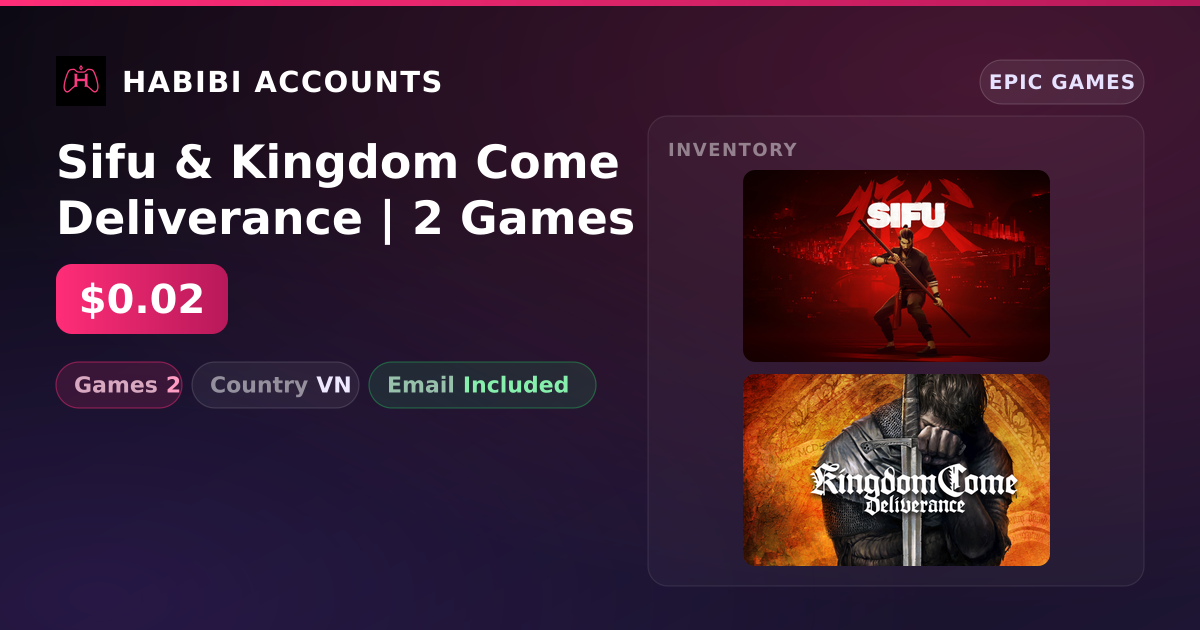 Sifu & Kingdom Come Deliverance | 2 Games — HabibiAccounts