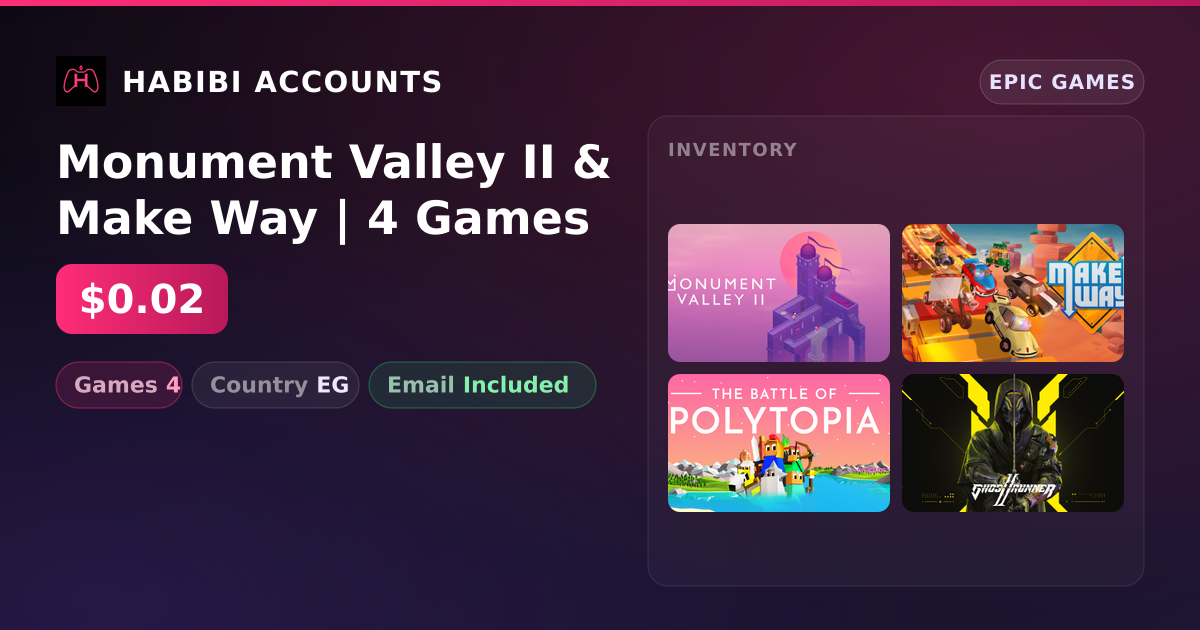 Monument Valley II & Make Way | 4 Games — HabibiAccounts