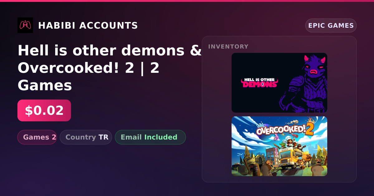 Hell is other demons & Overcooked! 2 | 2 Games — HabibiAccounts