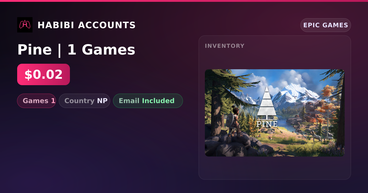 Pine | 1 Games — HabibiAccounts