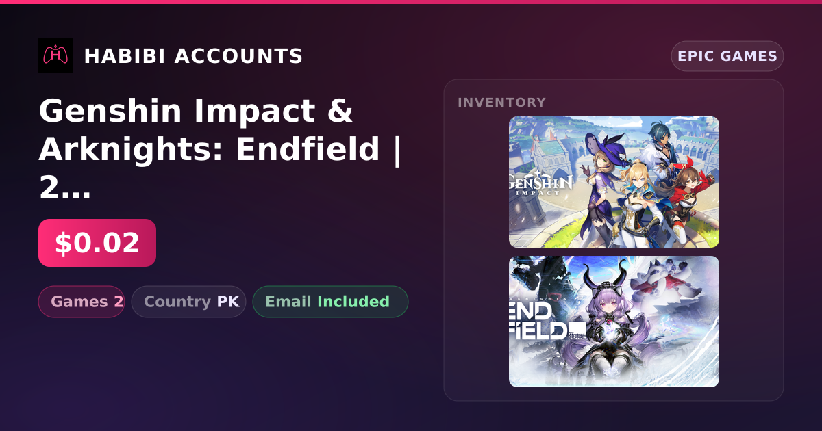 Genshin Impact & Arknights: Endfield | 2 Games — HabibiAccounts
