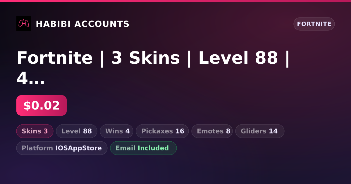Fortnite | 3 Skins | Level 88 | 4 Wins — HabibiAccounts
