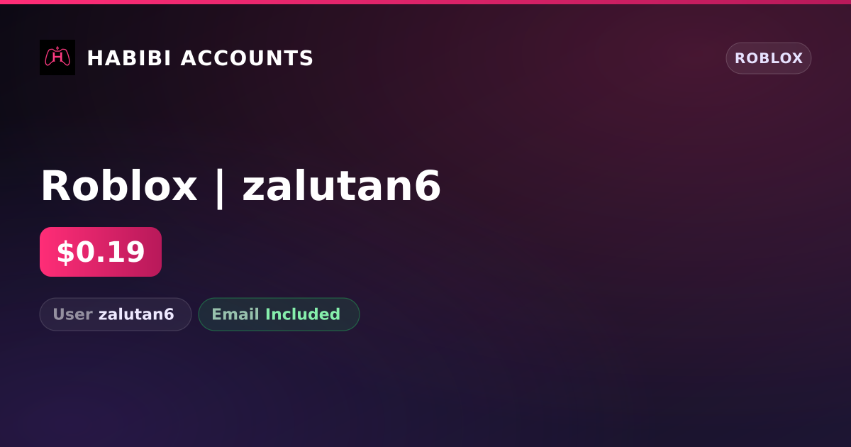 Roblox | zalutan6 — HabibiAccounts