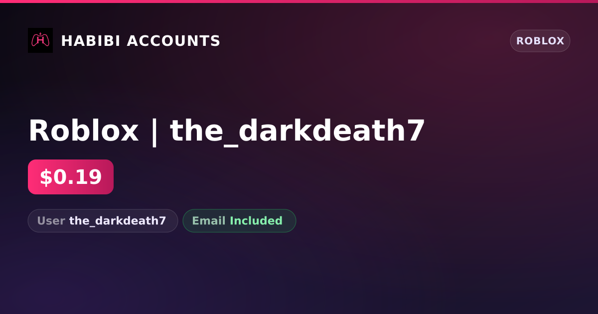 Roblox | the_darkdeath7 — HabibiAccounts
