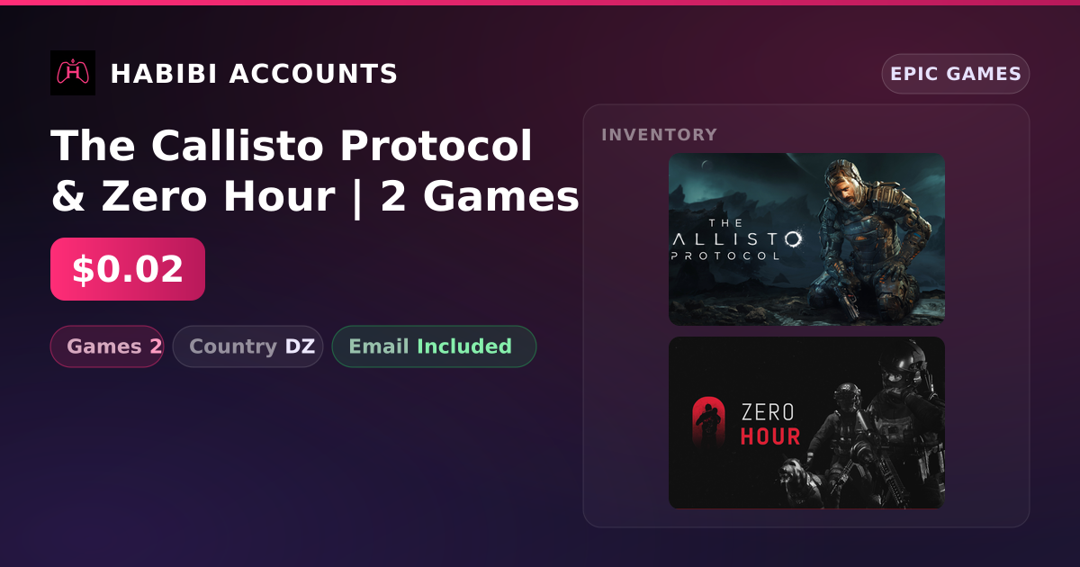The Callisto Protocol & Zero Hour | 2 Games — HabibiAccounts