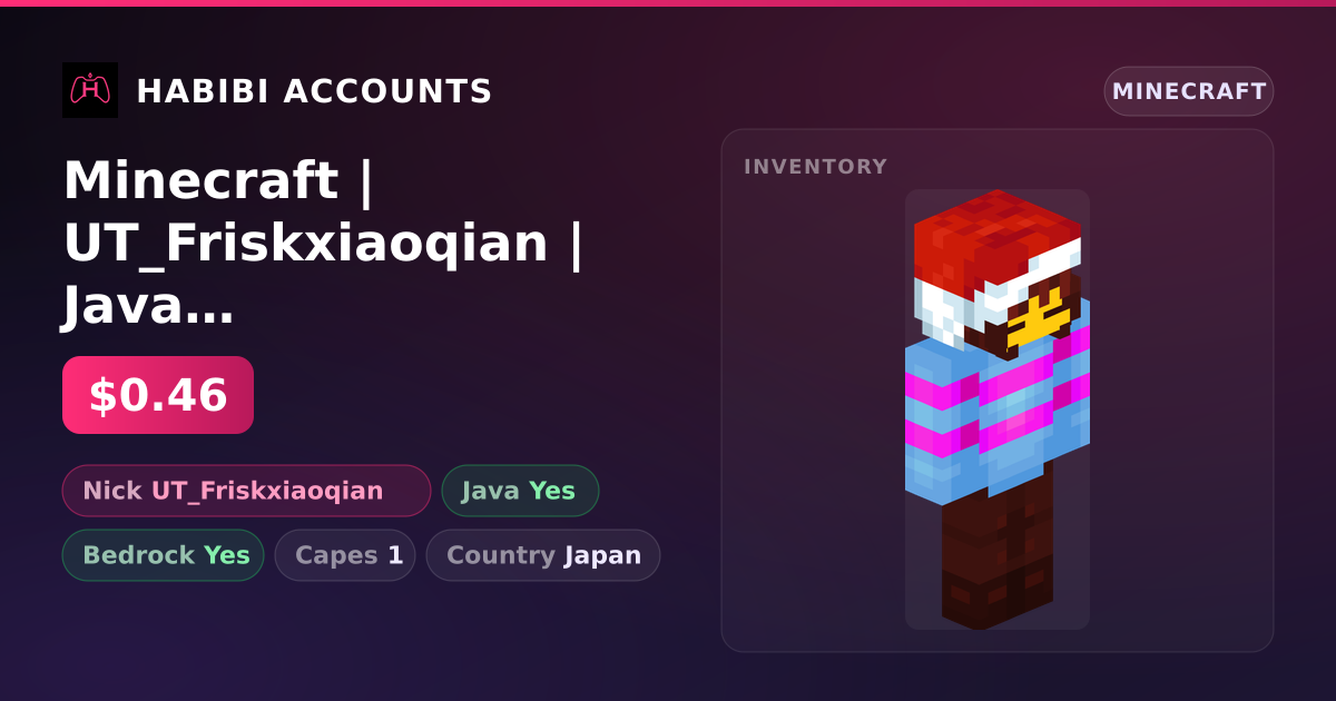 Minecraft | UT_Friskxiaoqian | Java + Bedrock | 1 Capes — HabibiAccounts
