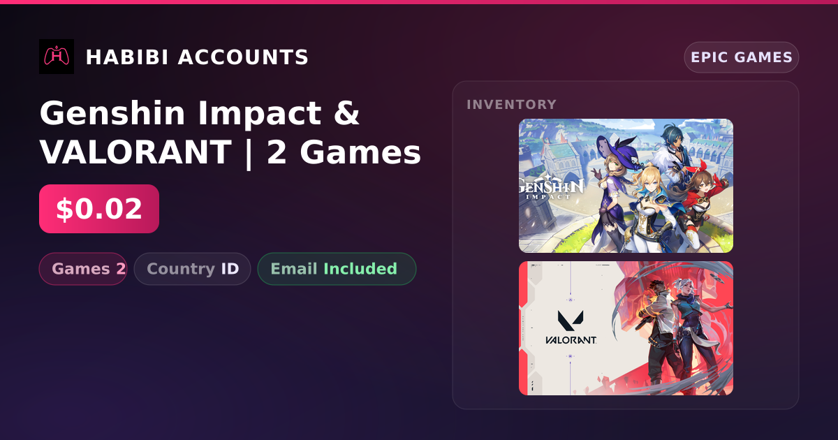 Genshin Impact & VALORANT | 2 Games — HabibiAccounts
