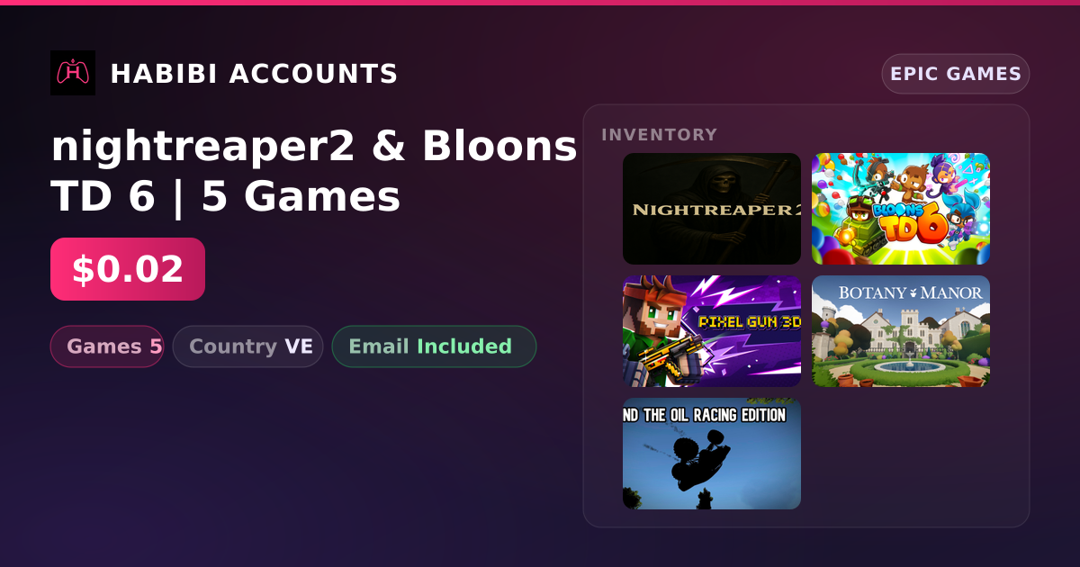 nightreaper2 & Bloons TD 6 | 5 Games — HabibiAccounts
