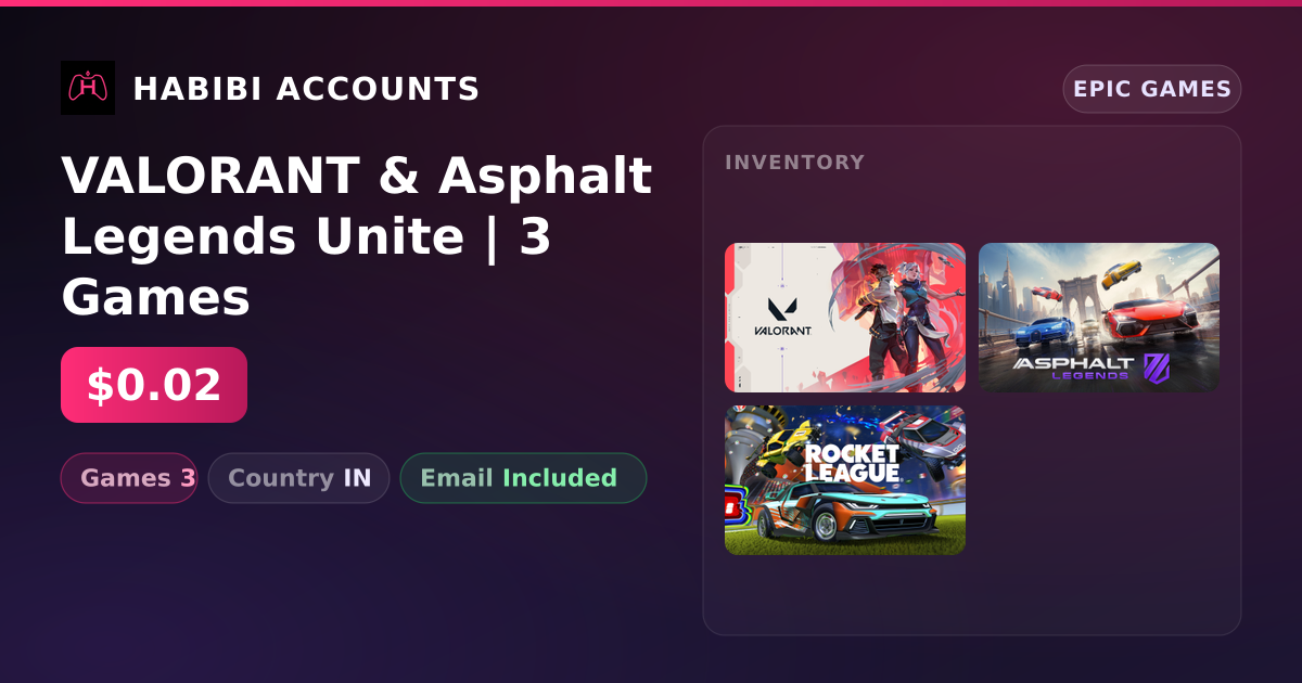 VALORANT & Asphalt Legends Unite | 3 Games — HabibiAccounts