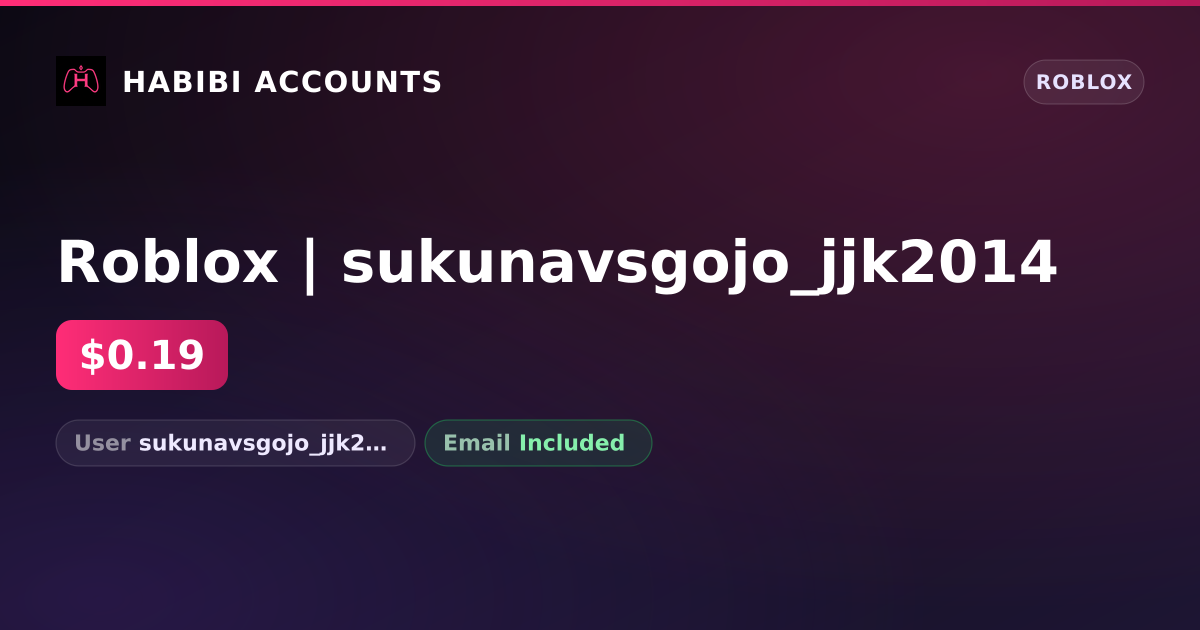 Roblox | sukunavsgojo_jjk2014 — HabibiAccounts