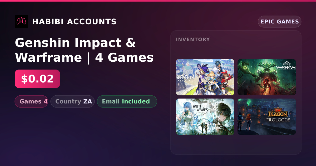 Genshin Impact & Warframe | 4 Games — HabibiAccounts