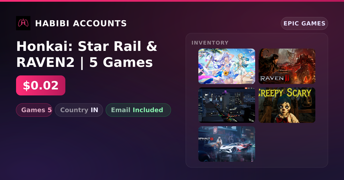 Honkai: Star Rail & RAVEN2 | 5 Games — HabibiAccounts