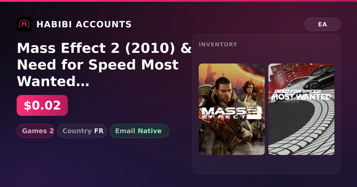 Mass Effect 2 (2010) & Need for Speed Most Wanted | 2 Games — HabibiAccounts