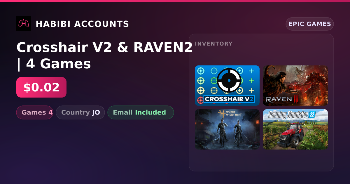 Crosshair V2 & RAVEN2 | 4 Games — HabibiAccounts