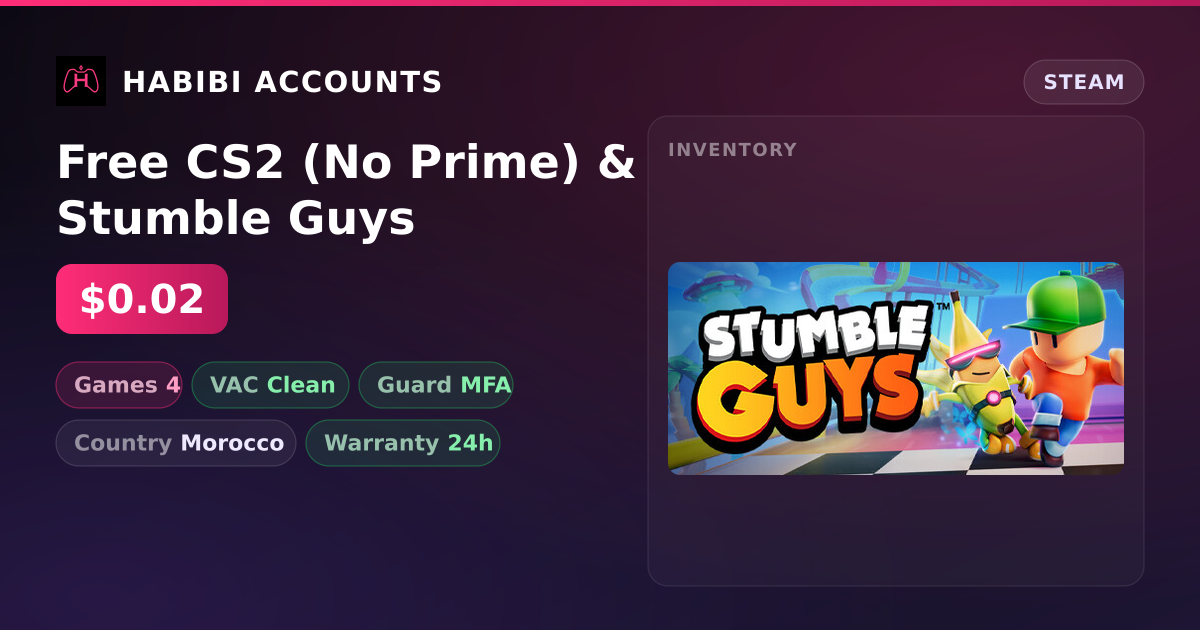 Free CS2 (No Prime) & Stumble Guys — HabibiAccounts