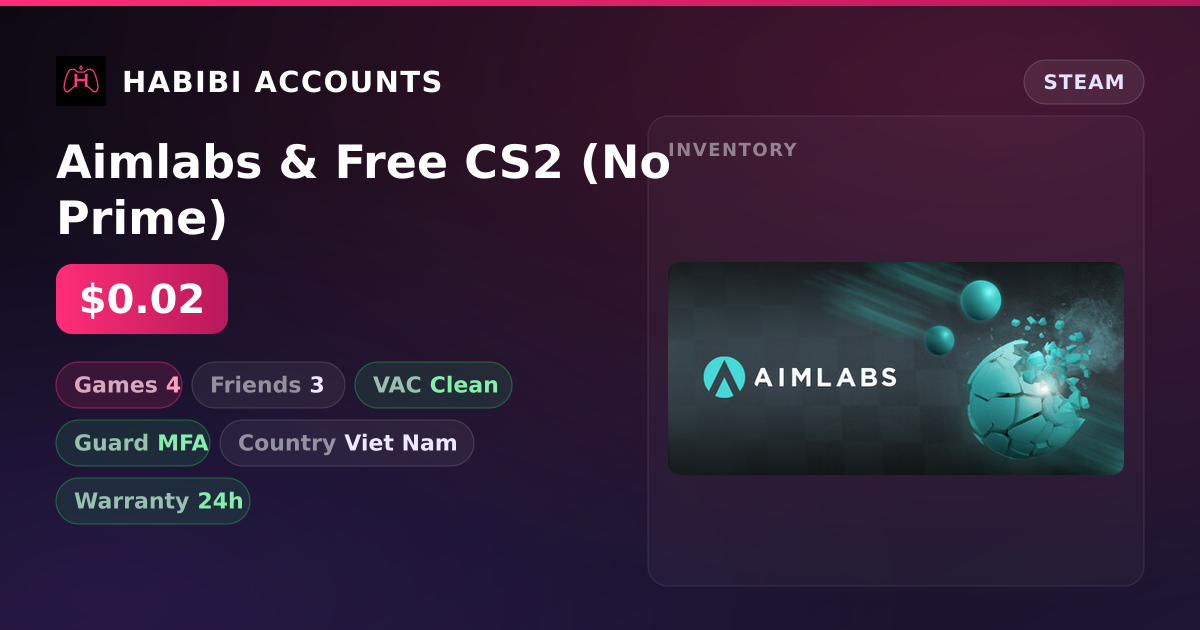 Aimlabs & Free CS2 (No Prime) — HabibiAccounts