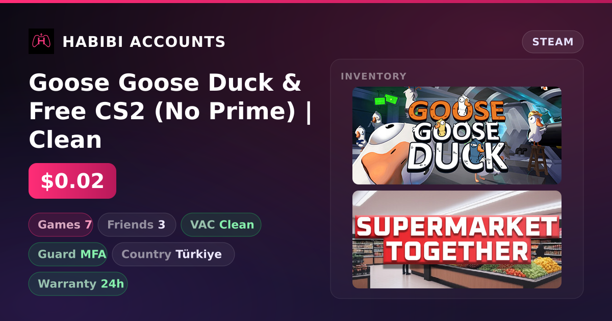 Goose Goose Duck & Free CS2 (No Prime) | Clean — HabibiAccounts
