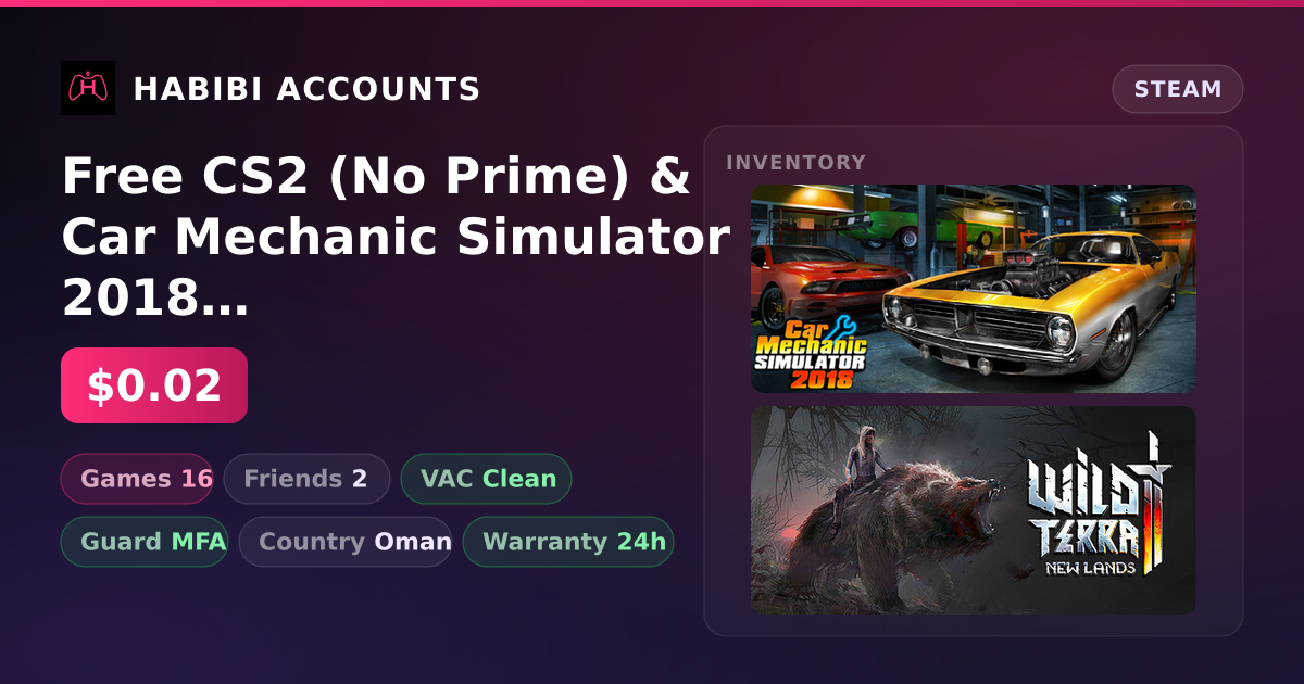 Free CS2 (No Prime) & Car Mechanic Simulator 2018 | 16 Games | Clean — HabibiAccounts