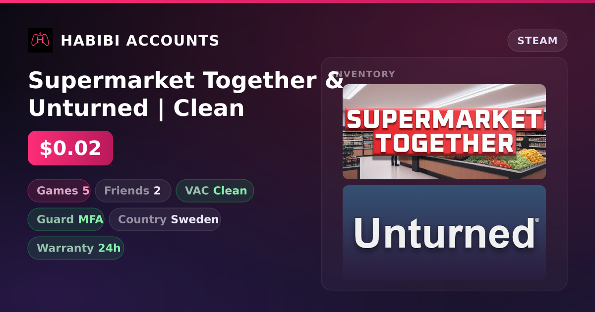 Supermarket Together & Unturned | Clean — HabibiAccounts