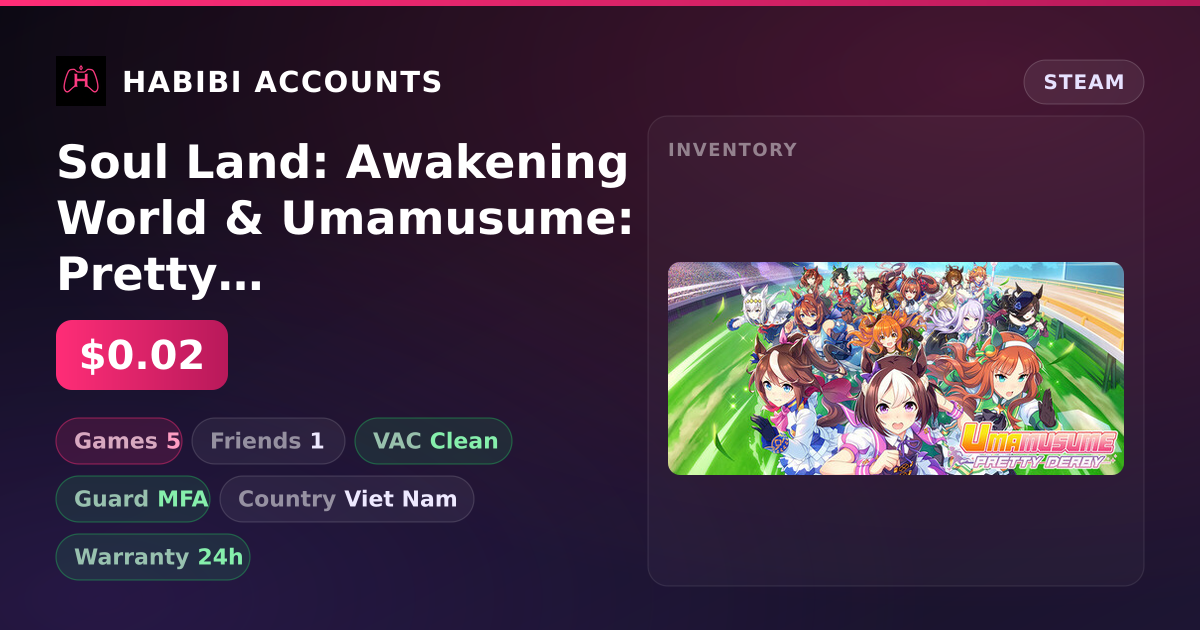 Soul Land: Awakening World & Umamusume: Pretty Derby | Clean — HabibiAccounts