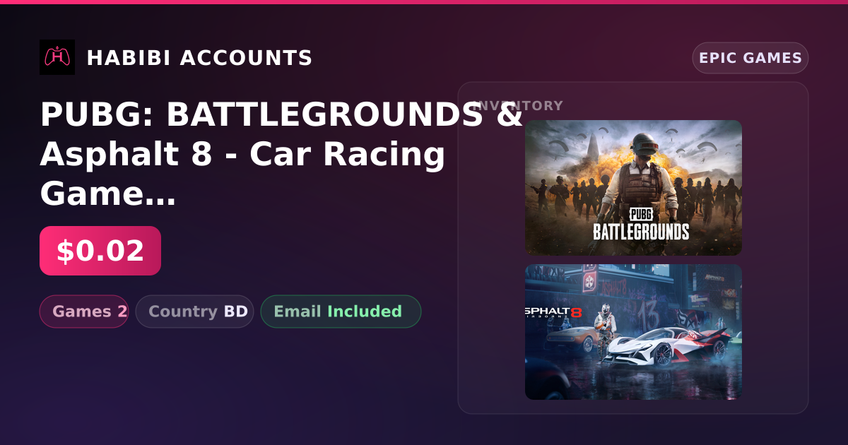 PUBG: BATTLEGROUNDS & Asphalt 8 - Car Racing Game | 2 Games — HabibiAccounts