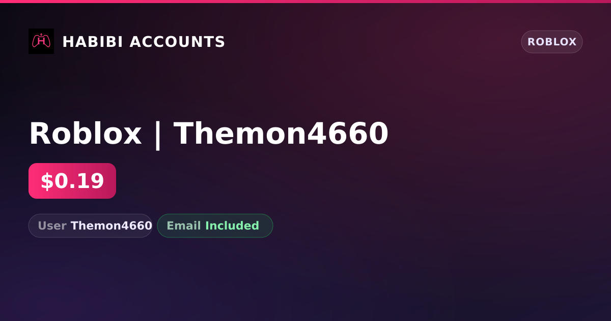 Roblox | Themon4660 — HabibiAccounts