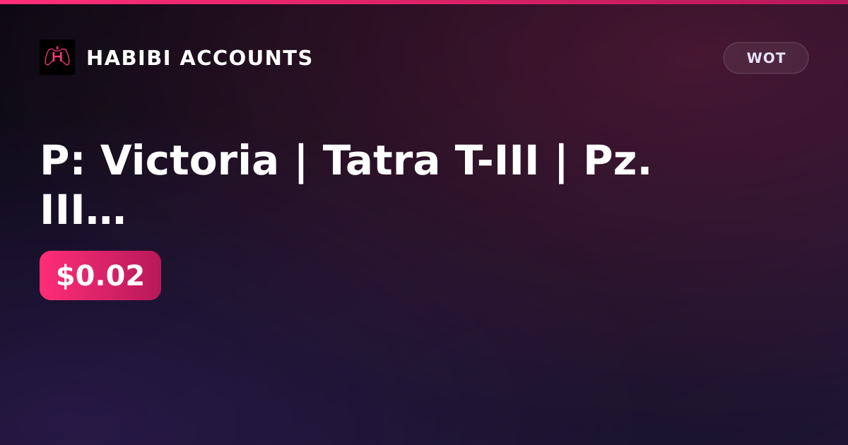 P: Victoria | Tatra T-III | Pz. III E | 800 gold | 187k gray | excellent 1002d | Lesta — HabibiAccounts