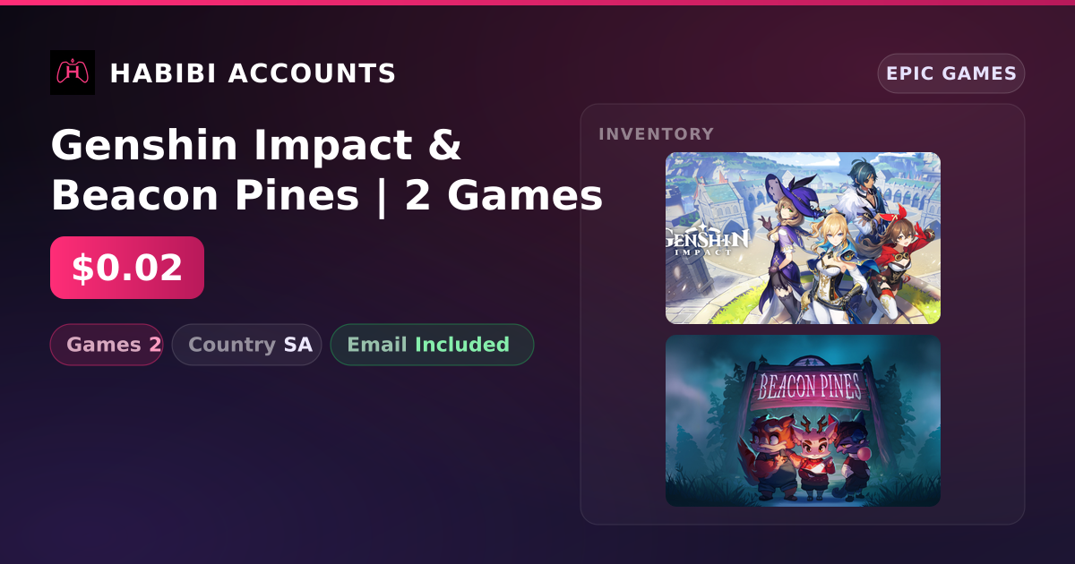 Genshin Impact & Beacon Pines | 2 Games — HabibiAccounts
