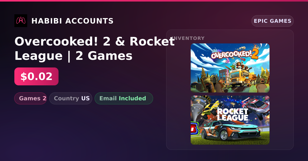 Overcooked! 2 & Rocket League | 2 Games — HabibiAccounts